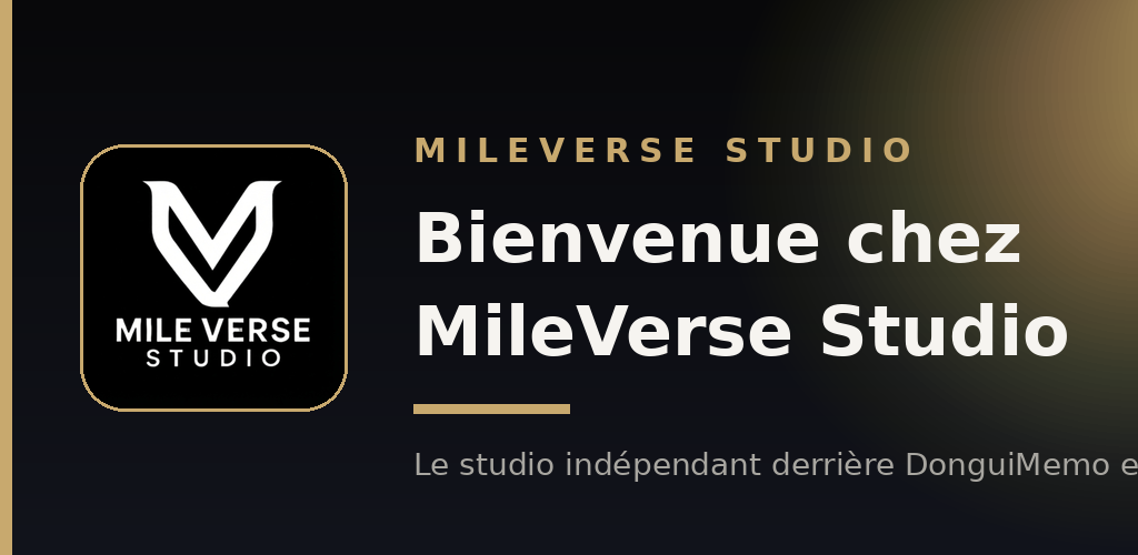 Bienvenue chez MileVerse Studio